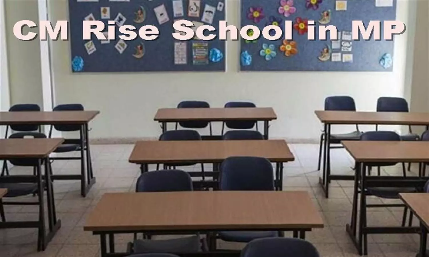 CM Rise School in MP: सीएम राइज स्कूल में  केजी-1 में चार वर्ष के बच्चों का होगा एडमिशन