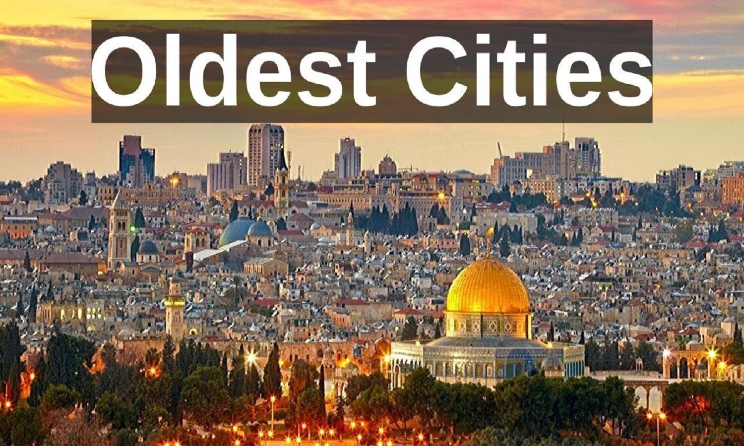 Oldest Cities In The World: दुनिया का सबसे पुराना शहर कौन सा है? जानें ...