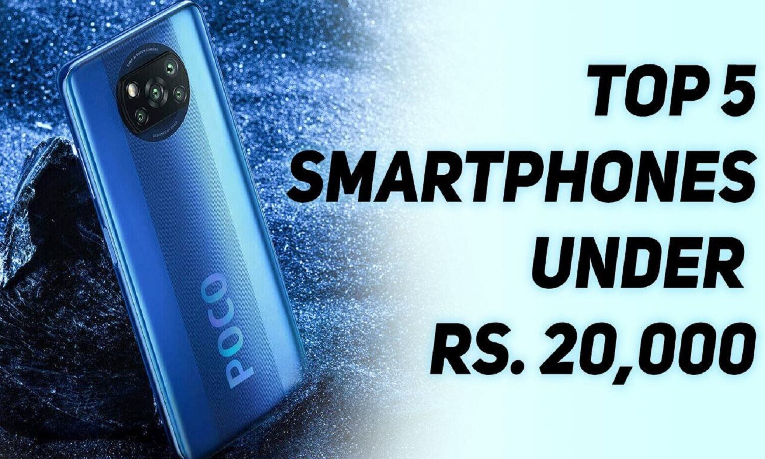 Best Smartphone Under 20k ये हैं बीस हजार रूपए के अंदर आने वाले टॉप 5