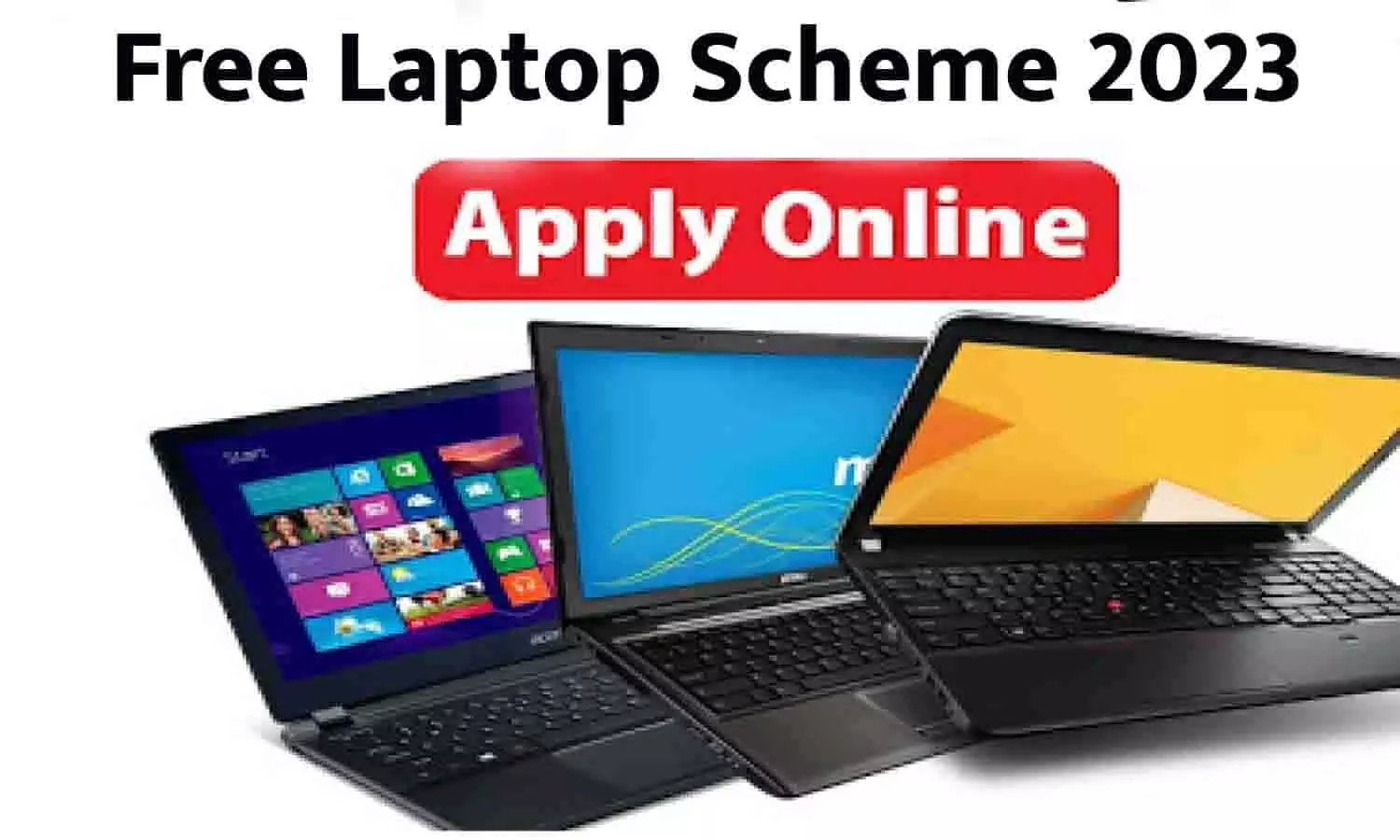 Free Laptop Scheme 2023