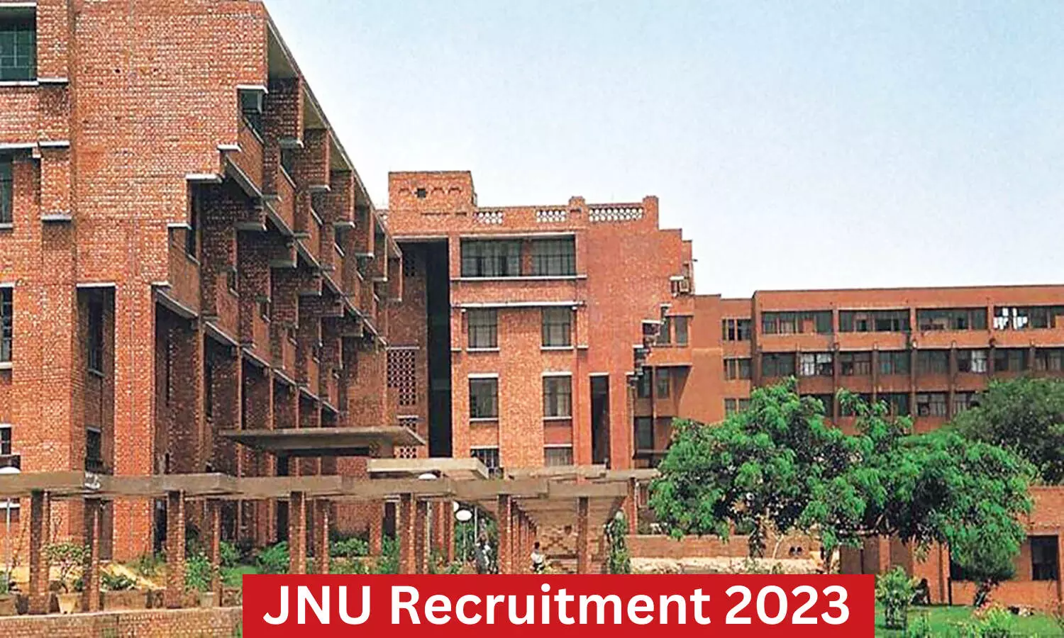 JNU Recruitment 2023: जवाहरलाल नेहरू विश्वविद्यालय में 388 पदों पर निकली वैकेंसी, कब तक कर सकेंगे आवेदन जान लें