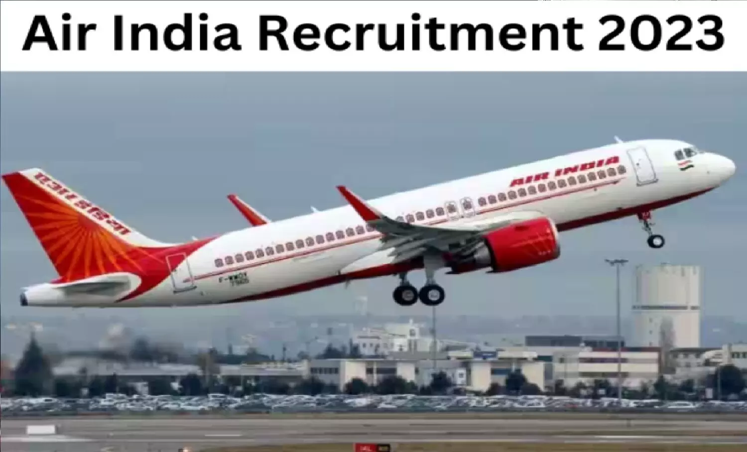 Jobs For Pilot: एक हजार से अधिक पायलट्स की भर्ती करेगा Air India! 470 नए प्लेन खरीद रहा