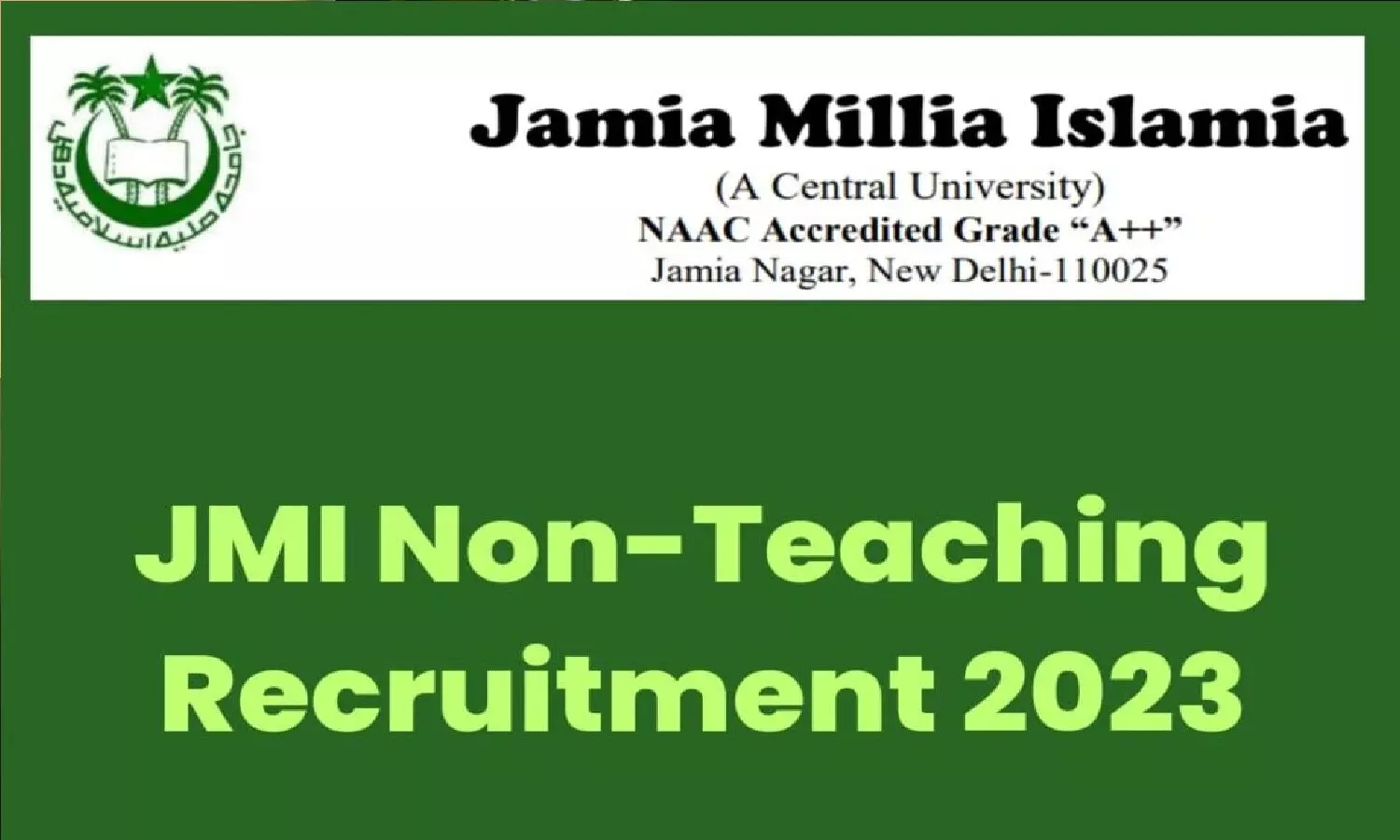 Jamia Millia Islamia Recruitment 2023: जामिया मिलिया इस्लामिया ने निकाली 241 पदों की भर्ती, जानें आवेदन की प्रक्रिया