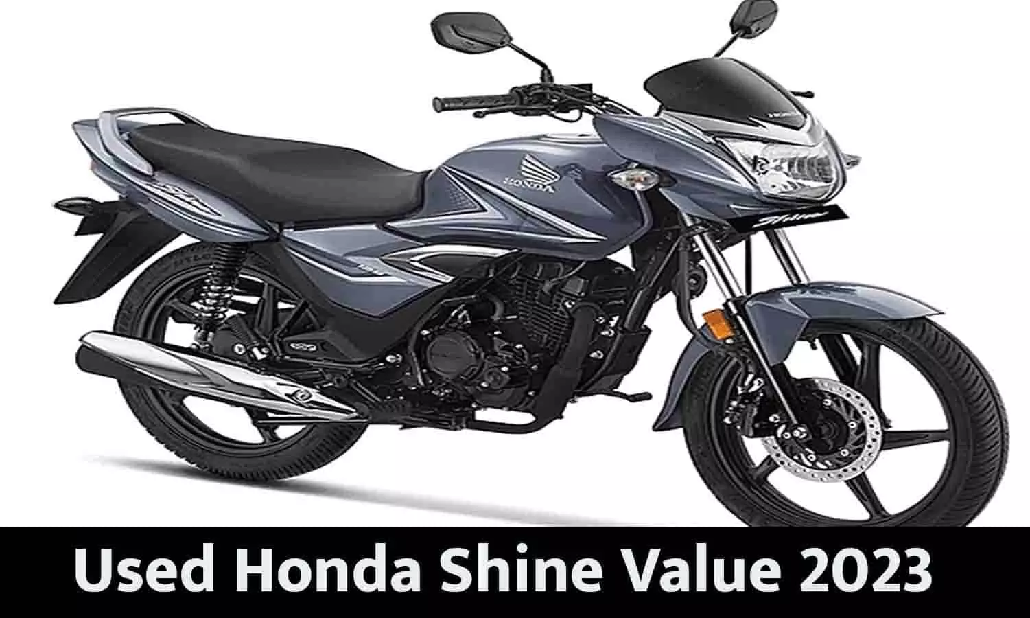 Used Honda Shine Value 2023