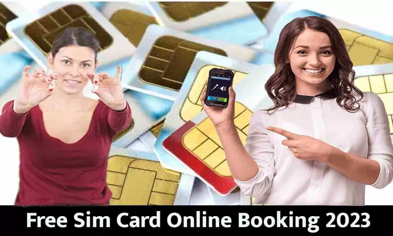 Free Sim Card Online Booking 2023: सिम बुकिंग शुरू, Free में मिल रही इस वेबसाइट पर Sim? यहाँ जाने FULL INFO