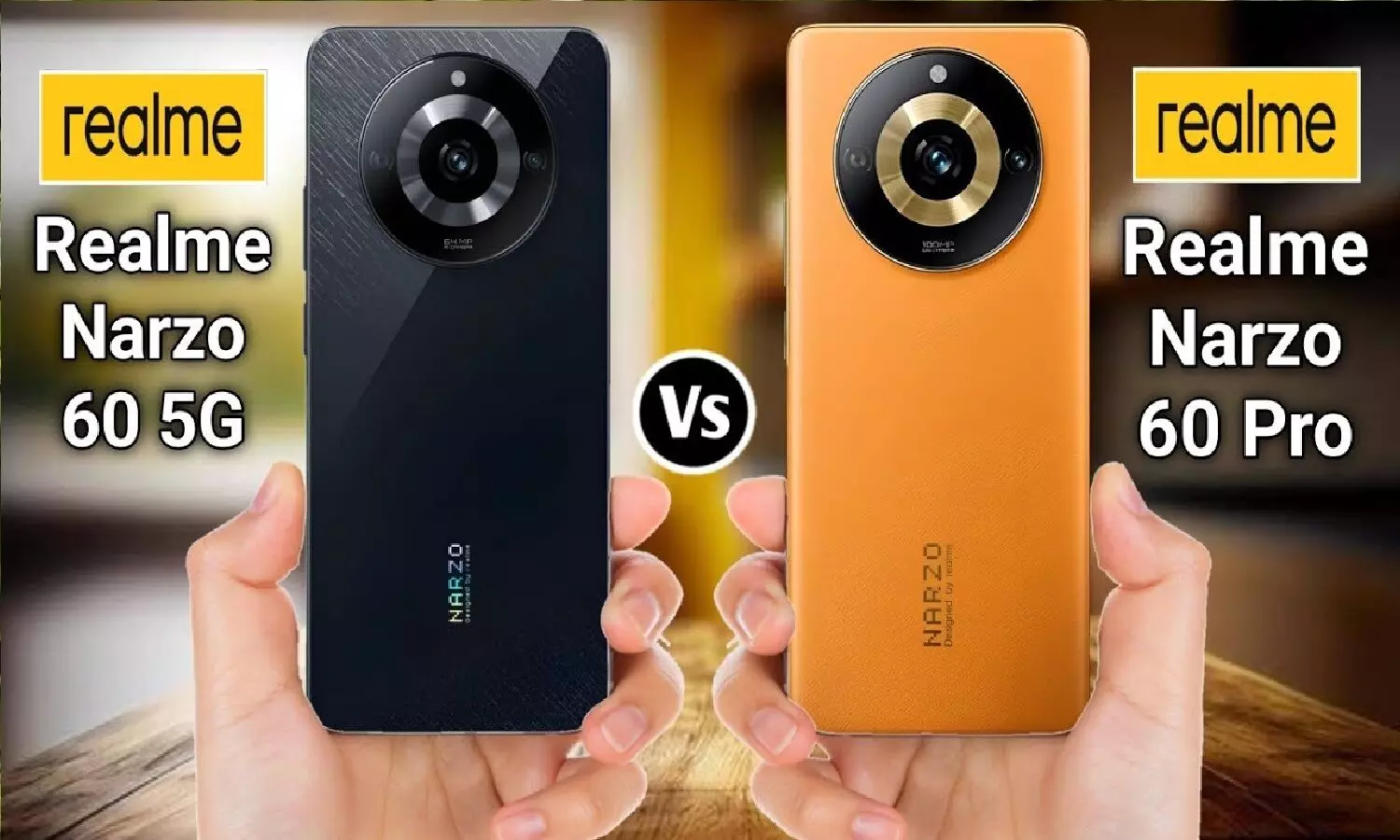 Realme Narzo 60 Vs Narzo 60 Pro: दोनों स्मार्टफोन में क्या फर्क है, बेस्ट कौन सा है?