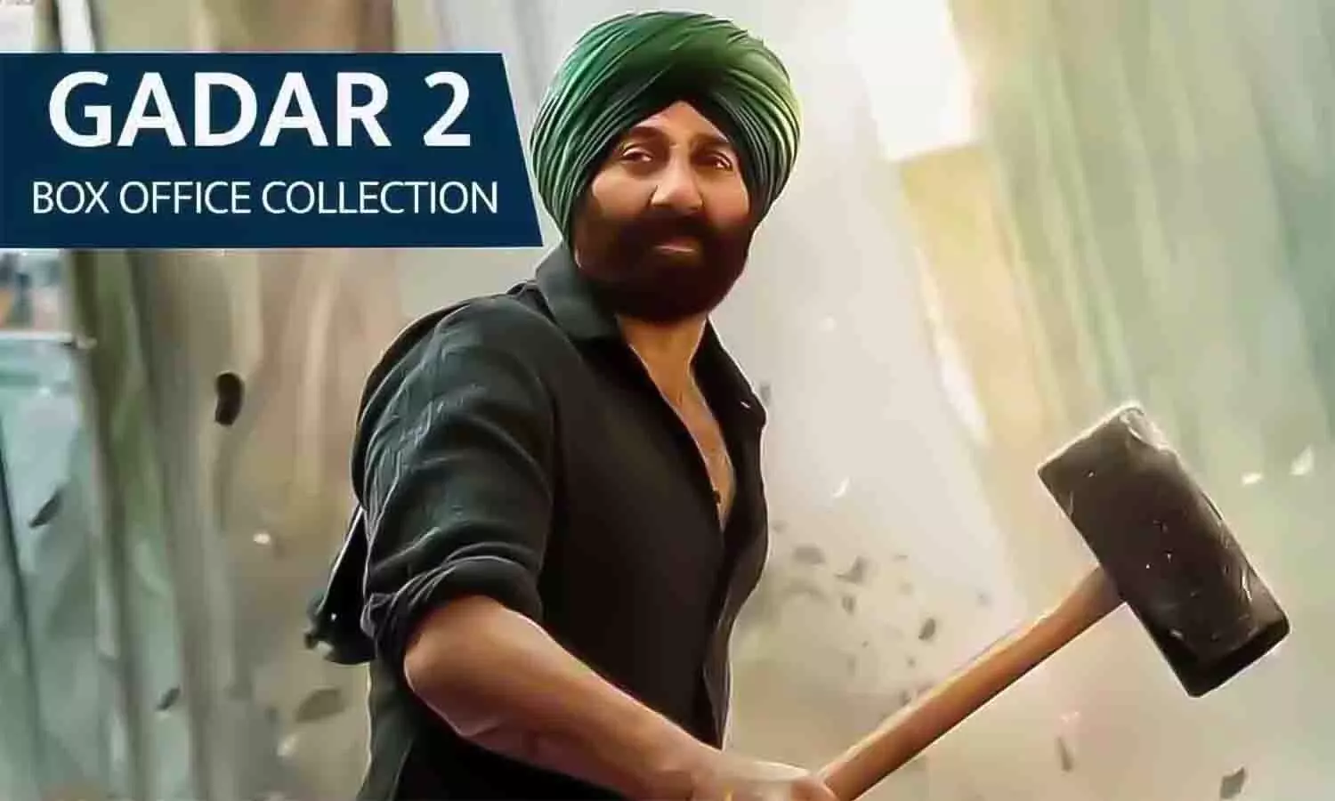 Gadar 2 Box Office Collection