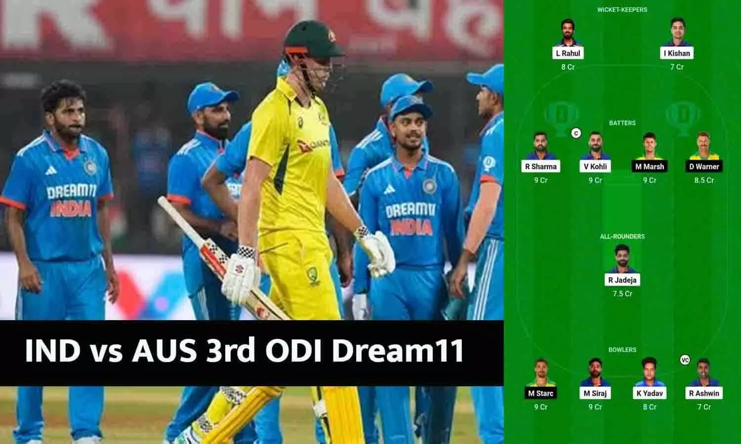 IND vs AUS 3rd ODI Dream11 Prediction In Hindi: करोड़ो के मालिक बनने के लिए ऐसी बनाएं Dream11 Team, मालामाल बनने से कोई नहीं रोक पायेगा