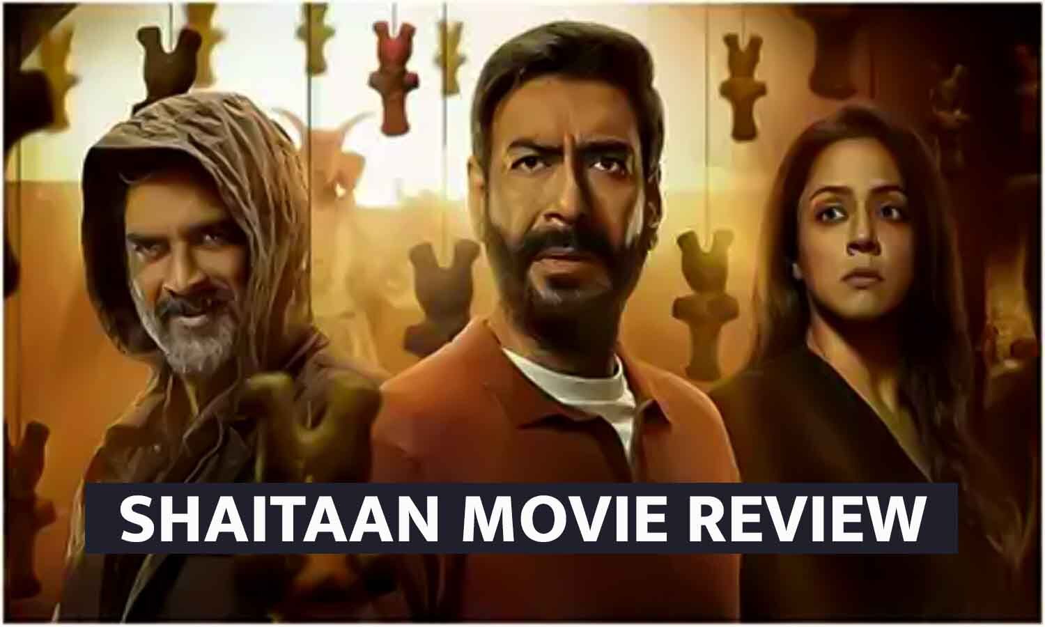 Shaitaan Movie Review: सिनेमाघरों में रिलीज हुई अजय देवगन-आर माधवन की ...