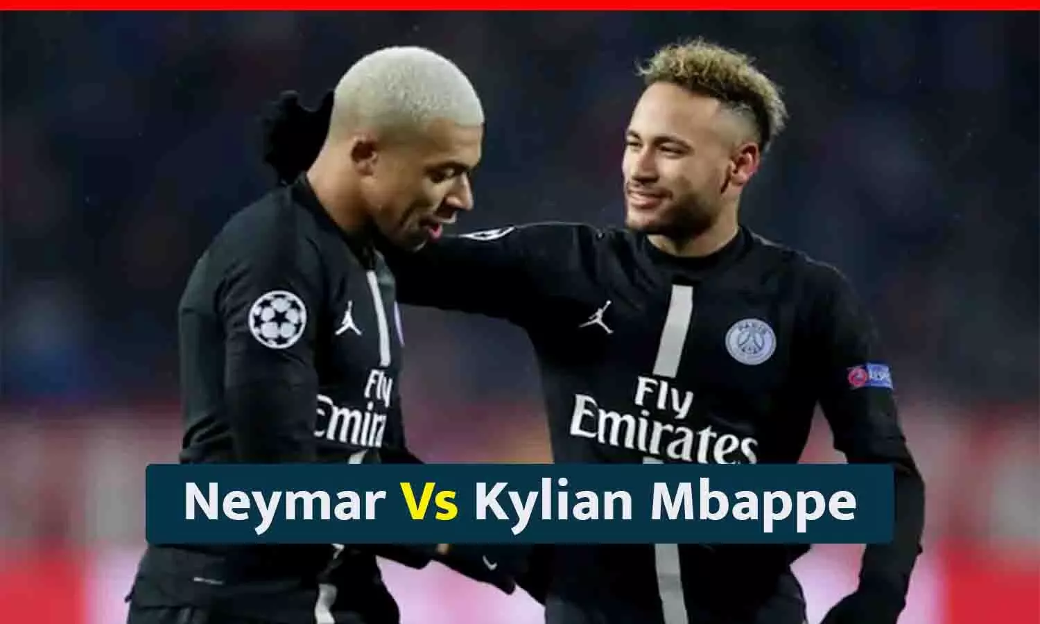 Neymar ने Kylian Mbappe के साथ खेलने के अनुभव को बताया नरक, ब्राजीलियन साथियों को दी चेतावनी