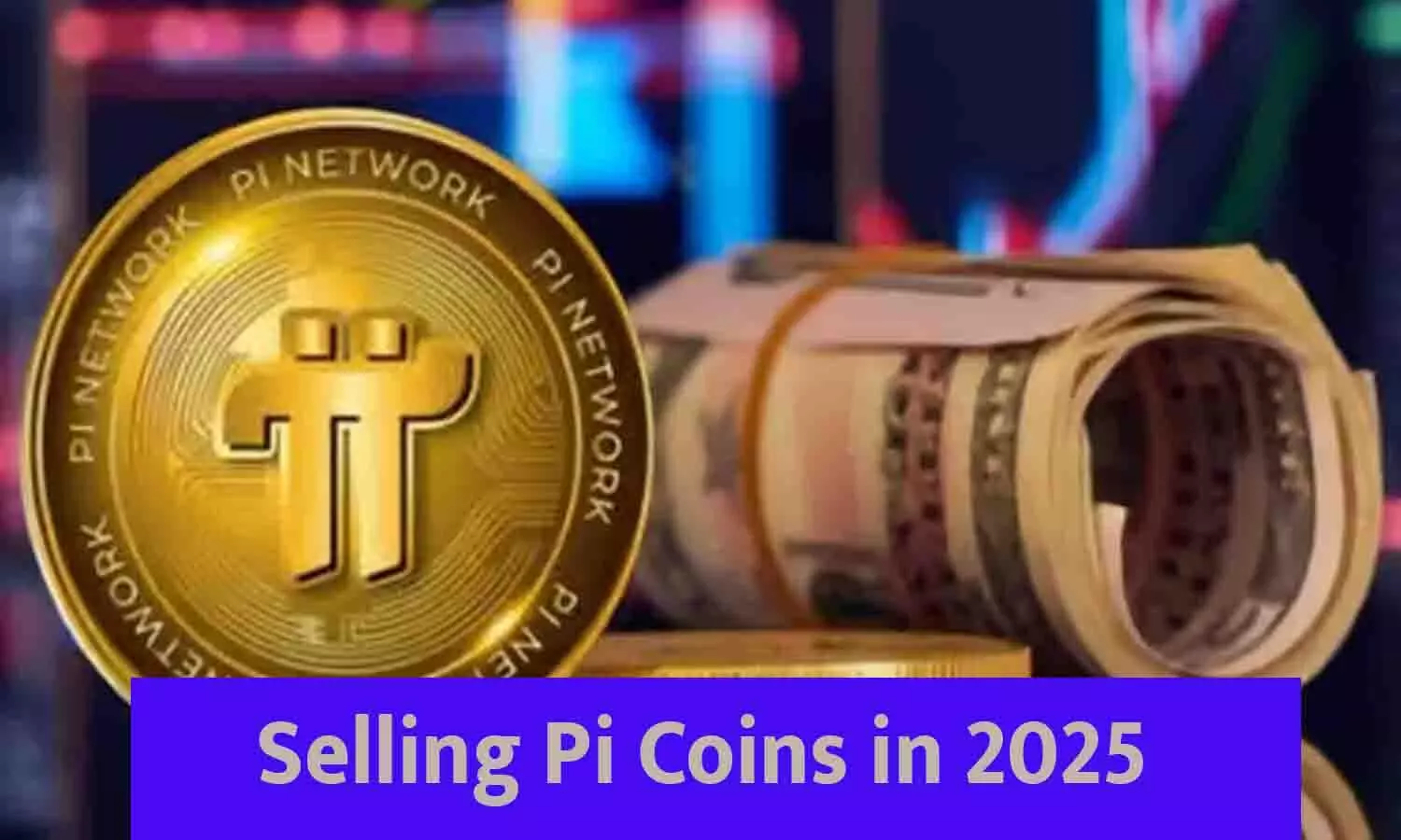 2025 Mein Pi Coins Kaise Beche: पूरी गाइड, एक्सचेंज, कीमत और कानूनी पहलू (Selling Pi Coins in 2025)